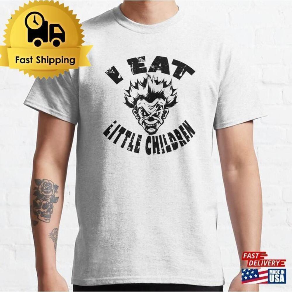 Evil Clown With A Gritty Slogan Retro Horror Fan Classic T Shirt